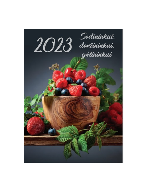 Kalendorius 2023 SODININKO, DARŽININKO, GĖLININKO