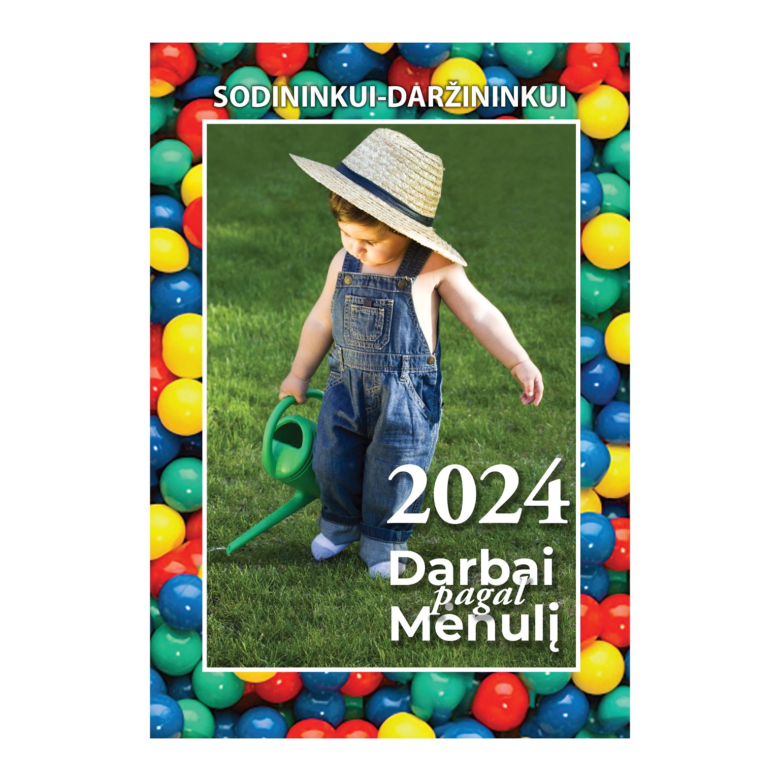 Kalendorius 2024 SODININKUI - DARŽININKUI DARBAI PAGAL MĖNULĮ - 2